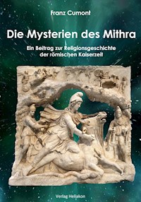 Die Mysterien des Mithra - Franz Cumont - E-Book