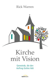 Kirche mit Vision - Rick Warren - E-Book