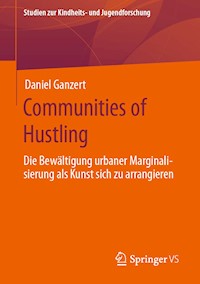 Communities of Hustling - Daniel Ganzert - E-Book