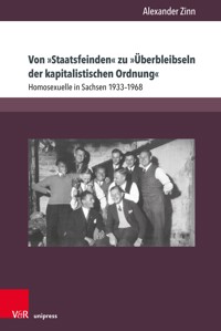 Von »Staatsfeinden« zu »Überbleibseln der kapitalistischen Ordnung« - Alexander Zinn - E-Book