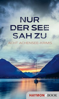Nur der See sah zu - Lena Avanzini - E-Book