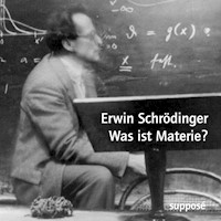 Was ist Materie? - Erwin Schrödinger - Hörbuch