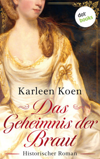 Das Geheimnis der Braut - Karleen Koen - E-Book