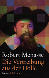 Die Vertreibung aus der Hölle - Robert Menasse - E-Book