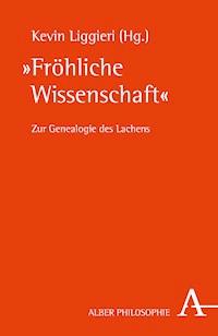 "Fröhliche Wissenschaft" -  - E-Book