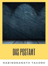 Das Postamt (übersetzt) - Rabindranath Tagore - E-Book
