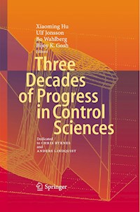 Three Decades of Progress in Control Sciences -  - E-Book