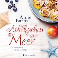 Apfelkuchen am Meer (ungekürzt) - Anne Barns - Hörbuch