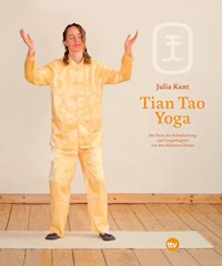Tian Tao Yoga - Julia Kant - E-Book