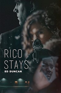 Rico Stays - Ed Duncan - E-Book