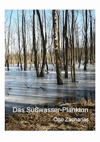 Das Süßwasserplankton - Otto Zacharias - E-Book