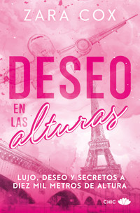 Deseo en las alturas - Zara Cox - E-Book