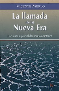 La llamada (de la) Nueva Era - Vicente Merlo - E-Book