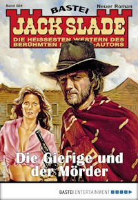 Jack Slade 884 - Jack Slade - E-Book