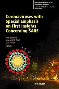 Coronaviruses with Special Emphasis on First Insights Concerning SARS -  - E-Book