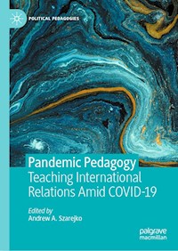 Pandemic Pedagogy -  - E-Book