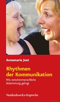 Rhythmen der Kommunikation - Annemarie Jost - E-Book
