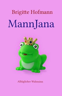 MannJana - Brigitte Hofmann - E-Book