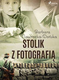 Stolik z fotografią - Barbara Nawrocka-Dońska - E-Book