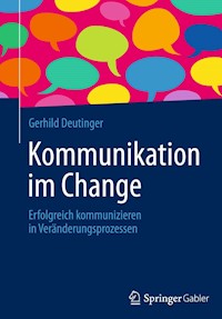 Kommunikation im Change - Gerhild Deutinger - E-Book