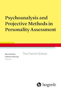Psychoanalysis and Projective Methods in Personality Assessment -  - E-Book