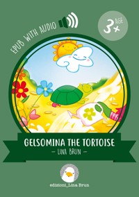 Gelsomina the tortoise - Lina Brun - E-Book