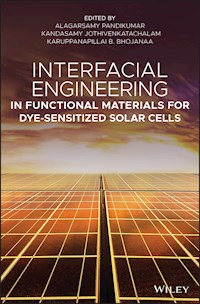 Interfacial Engineering in Functional Materials for Dye-Sensitized Solar Cells -  - E-Book