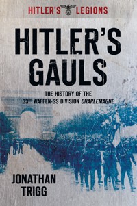 Hitler's Gauls - Jonathan Trigg - E-Book