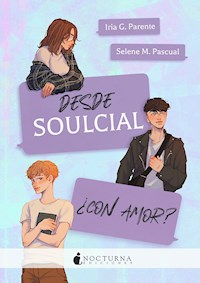 Desde Soulcial ¿con amor? - Iria G. Parente - E-Book