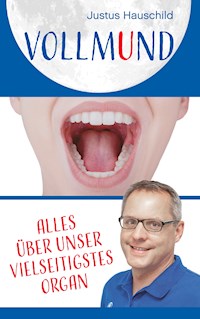 Vollmund - Justus Hauschild - E-Book