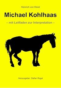 Michael Kohlhaas - Heinrich von Kleist - E-Book