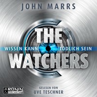 The Watchers - Wissen kann tödlich sein (ungekürzt) - John Marrs - Hörbuch