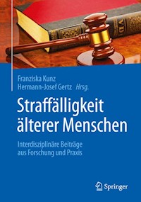 Straffälligkeit älterer Menschen -  - E-Book
