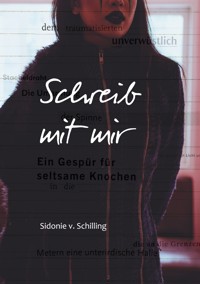 Schreib mit mir - Sidonie von Schilling - E-Book