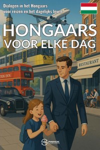 Hongaars voor elke dag - Pinhok Languages - E-Book