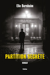 Partition secrète - Elie BERNHEIM - E-Book