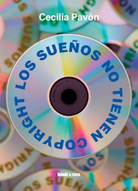 Los sueños no tienen copyright - Cecilia Pavón - E-Book