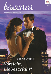 Vorsicht, Liebesgefahr! - Kat Cantrell - E-Book