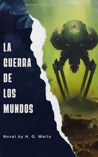 La guerra de los mundos - H G Wells - E-Book