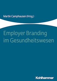 Employer Branding im Gesundheitswesen -  - E-Book