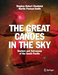 The Great Canoes in the Sky - Stephen Robert Chadwick - E-Book