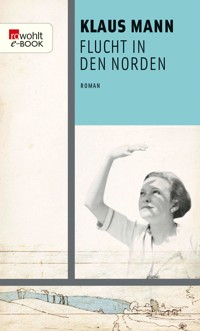 Flucht in den Norden - Klaus Mann - E-Book