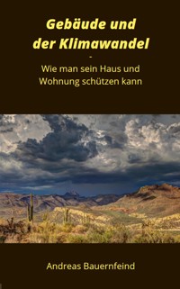 Gebäude und der Klimawandel - Andreas Bauernfeind - E-Book