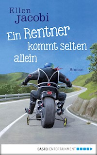 Ein Rentner kommt selten allein - Ellen Jacobi - E-Book