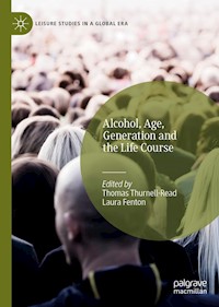 Alcohol, Age, Generation and the Life Course -  - E-Book