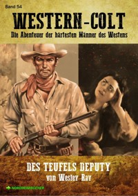 WESTERN-COLT, Band 54: DES TEUFELS DEPUTY - Wesley Ray - E-Book