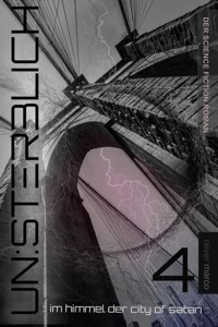 unsterblich 4 - Oliver Marco - E-Book