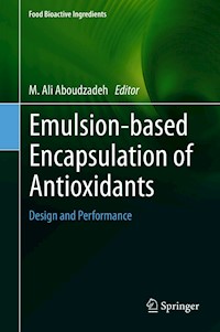 Emulsion‐based Encapsulation of Antioxidants -  - E-Book
