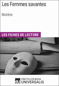 Les Femmes savantes de Molière - Encyclopaedia Universalis - E-Book
