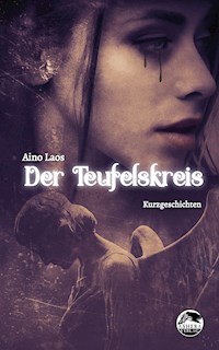 Der Teufelskreis - Aino Laos - E-Book